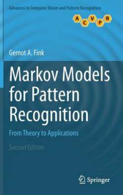 Markov Models for Pattern Recognition: From Theory to Applications by Fink: New