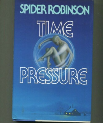 #ad Time Pressure By Spider Robinson HC Ace Books GN44 $9.99