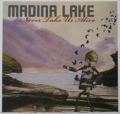 Madina Lake - Never Take Us Alive, (CD)