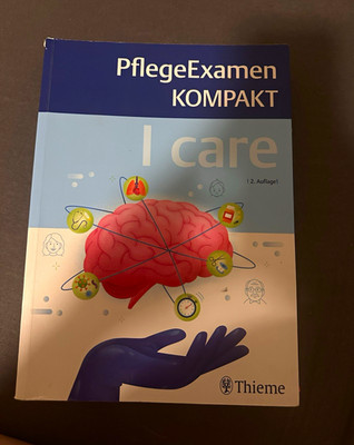 Thieme PflegeExamen KOMPAKT I care 12. Auflage Lernbuch Pflege Deutsch Buch