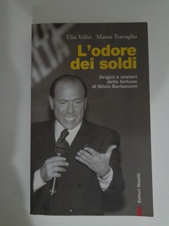 Libro Elio Veltri Marco Travaglio "L'odore Dei Soldi" Silvio Berlusconi