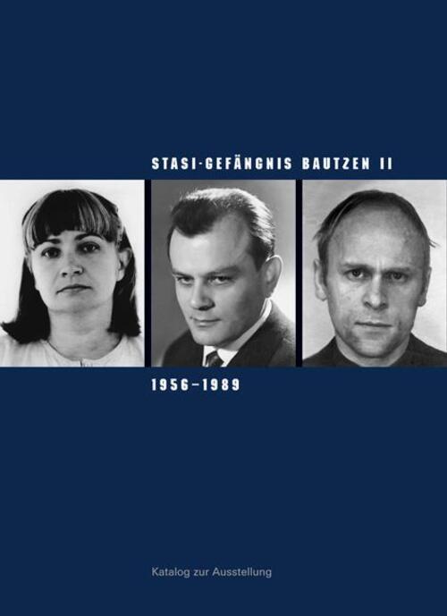 Thumbnail - Stasi-gefängnis Bautzen Ii 1956-1989 | Susanne Hattig (u. A.) |
