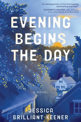 Evening Begins the Day Paperback by Keener, Jessica Brilliant