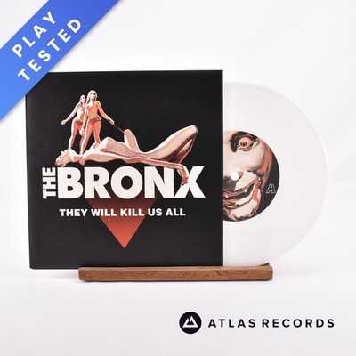The Bronx - They Will Kill Us All - White 7'' Vinyl Record - NM/NM