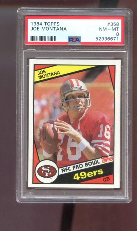 1984 Topps #358 Joe Montana San Francisco 49ers PSA 8 NM-MT Graded Football Card