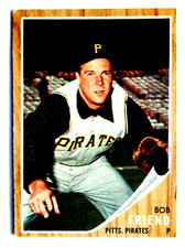 Bob Friend #520 Topps 1962 Baseball Card (Pittsburgh Pirates) *E