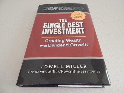 The Single Best Investment: Creating Wealth with Dividend Growth c.2006 Miller