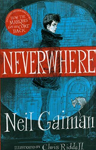 Neverwhere: the Illustrated Edition,Neil Gaiman, Chris Riddell