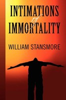 William Stansmore | Intimations Of Immortality | Taschenbuch | Englisch (2010)
