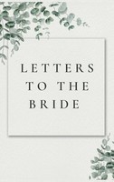 Letters To The Bride Lulu and Bell Buch Englisch 2024 Lulu and Bell