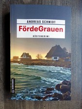 FördeGrauen - Küstenkrimi - Andreas Schmidt - 2025 - Gmeiner