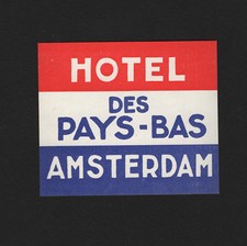 OPC Vintage Hotel Des Pays-Bas Amsterdam 3 1/4" Label
