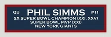 Phil Simms color nameplate for signed autographed football photo jersey  