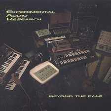 Experimental Audio Research,Beyond the Pale, - (Compact Disc)