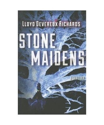 Stone Maidens, Lloyd Devereux Richards
