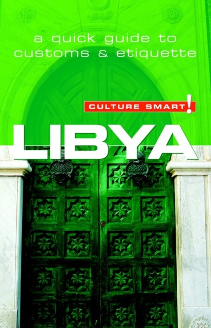 Libya - Culture Smart!: The Essential Guide to Customs  by Roger Jones PAPERBACK