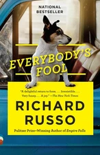 Everybody's Fool: A Novel (North Bath Trilogy) - paperback Russo, Richard