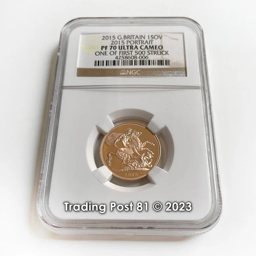 2015 GREAT BRITAIN - Sovereign - ONE OF FIRST 500 STRUCK - # 006 - NGC PF 70 UC
