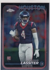 2024 TOPPS CHROME RC KAMARI LASSITER HOUSTON TEXANS ROOKIE FOOTBALL NFL #-580