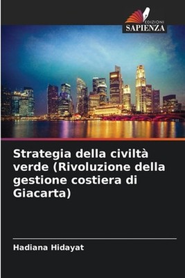 Strategia della civilt verde (Rivoluzione della gestione costiera di Giacarta) b