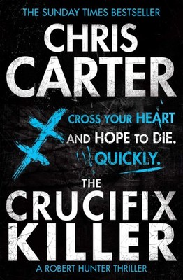 The Crucifix Killer - paperback Chris Carter