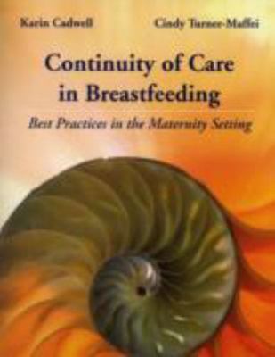 Continuity of Care in Breastfeeding: Best Practices in the Maternity Setting, Tu