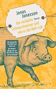 Der verliebte Schwarzbrenner und wie er die Welt sa... | Buch | Zustand sehr gut