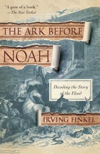 Arche vor Noah: Die Geschichte der Sintflut entschlüsseln, Taschenbuch von Finkel, Irvin... - Bild 1 von 1