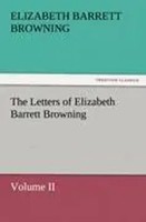 Elizabeth Barrett Browning | The Letters Of Elizabeth Barrett Browning,...