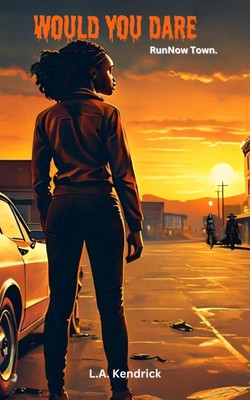 L a Kendrick Run Now Town (Taschenbuch)