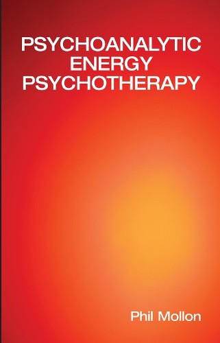 Psychoanalytic Energy Psychotherapy - 9780367105969