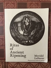 SIGNED - Meridel LeSueur / Rites of Ancient Ripening / Paperback