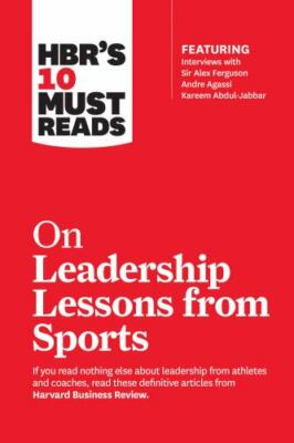 HBR's 10 Must Reads on Leadership Lessons from , Review Paperback.+