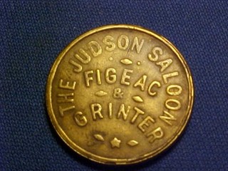 Judson saloon trade token possible North Dakota