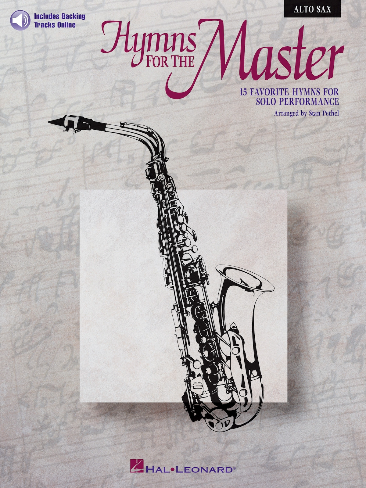 Hymns for the Master Alto Sax Solo Saxophone Sheet Music Play-Along Book & Audio