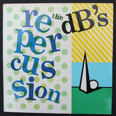dB's- Repercussion- Albion ALB 109- Original 1982 UK Pressing- No Barcode