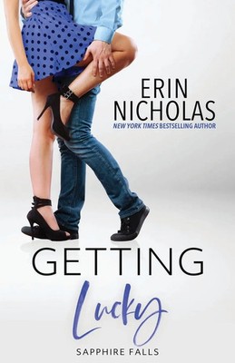 Erin Nicholas | Getting Lucky (Sapphire Falls) | Taschenbuch | Englisch (2020)