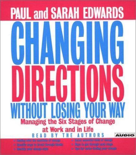 Changing Directions Without Losing Your Way by Paul Edwards and Sarah Edwards... - Picture 1 of 1