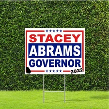 Stacey Abrams Georgia Governor Race 2022 Red White Blue Yard Sign w Metal Stake