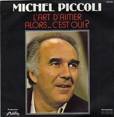 MICHEL PICCOLO DIE KUNST ZU LIEBEN / DANN IST ES JA?.. FRENCH 45 SINGLE