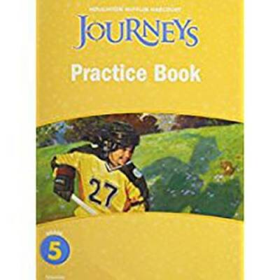 Journeys: Practice Book Consumable Grade 5 - Paperback - GOOD