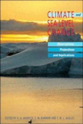 Climate and Sea Level Change - R A Warrick - Hardback - Good