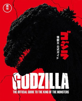 Godzilla | The Official Guide to the King of the Monsters | Skipper (u. a.)