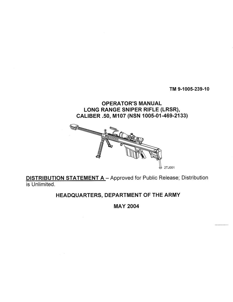 M107 .50 Caliber Long Range Sniper Rifle (LRSR)