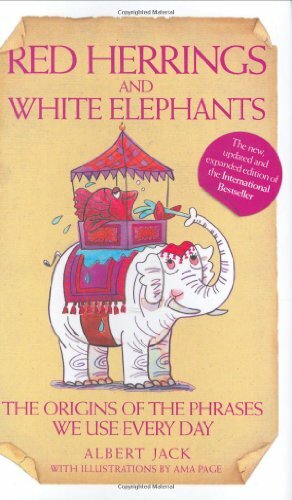 Red Herrings and White Elephants By Albert Jack