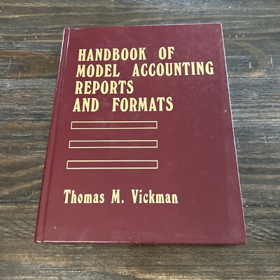 Handbook Of Model Accounting Reports And Formats Hardcover Book Thomas M Vickman