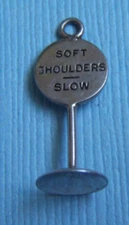 Vintage JMF Soft Shoulders Slow traffic sign sterling charm