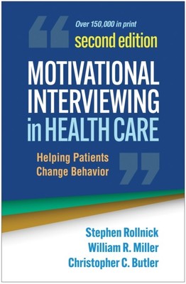 Motivationsinterview im Gesundheitswesen von Stephen Rollnick (9781462550371)