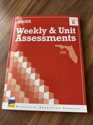 Benchmark Advance Weekly and Unit Assessments Grade K Paperback Florida