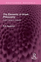 The Elements Of Greek Philosophy | From Thales To Aristotle | R. B. Appleton